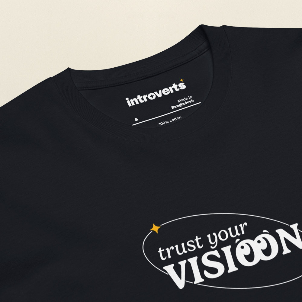Trust Your Vision T-Shirt Neck